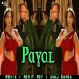 Payal - Yo Yo Honey Singh Remix - Dj Rohit Roy Anuj Banda